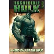 A Hero Called The Hulk