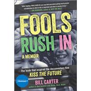 FOOLS RUSH IN