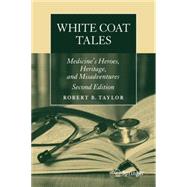 White Coat Tales