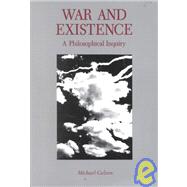 War and Existence