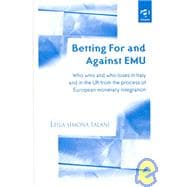 Betting for and Against Emu