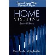 Home Visiting : Procedures for Helping Families