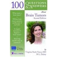 100 Questions & Answers About Brain Tumors