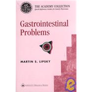 Gastrointestinal Problems: Quick Reference Guides for Family Physicians