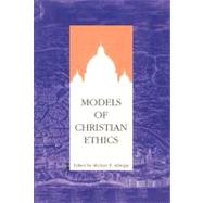 Models of Christian Ethics