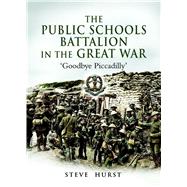Public Schools Battalion in the Great War
