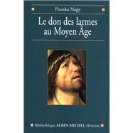 Le Don des larmes au Moyen Âge
