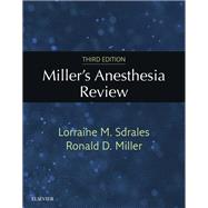 Miller's Anesthesia Review