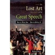 The Lost Art of the Great Speech