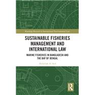 Sustainable Fisheries Management and International Law