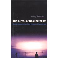 Terror Of Neoliberalism