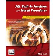 SQL Built-In Functions and Stored Procedures The i5/iSeries Programmer's Guide