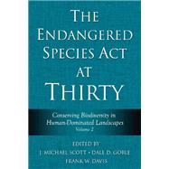 The Endangered Species Act at Thirty