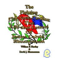 The Fighting 57th North Carolina: The Life And Letters of James Calvin Zimmerman