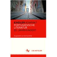 Kindler Kompakt Portugiesische Literatur, 20. Jahrhundert