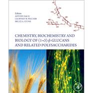 Chemistry, Biochemistry, and Biology of (1-3)-[Beta]-glucans and Related Polysaccharides