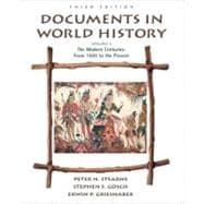 Documents in World History, Volume II The Modern Centuries (from 1500 to the present)