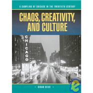 Chaos, Creativity, and Culture