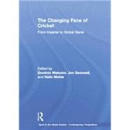 The Changing Face of Cricket: From Imperial to Global Game
