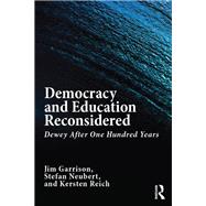 Democracy and Education Reconsidered