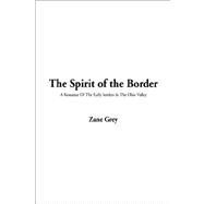 The Spirit of the Border