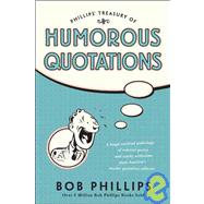 Phillips' Treasury of Humorous Quotations