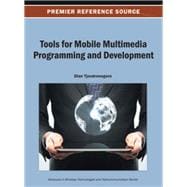 Tools for Mobile Multimedia Programming and Development