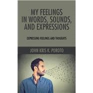 My Feelings in Words, Sounds, and Expressions