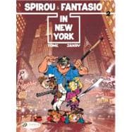 Spirou And Fantasio In New York: Spirou & Fantasio Vol. 2