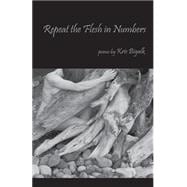 Repeat the Flesh in Numbers