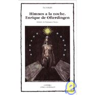 Himnos a la noche / Hymns to the Night: Enrique De Ofterdingen