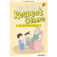 It's Cool to Respect Others (My Book of Values)