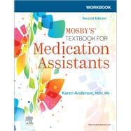 Workbook for Mosby's Textbook for Medication Assistants