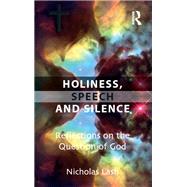 Holiness, Speech and Silence