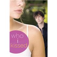 Who I Kissed