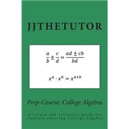 Prep-Course College Algebra