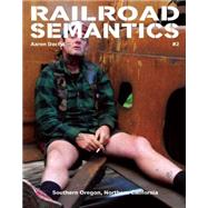Railroad Semantics Oregon Trunk, Fallbridge, Brooklyn, Cascade, Black Butte, and Valley Subs