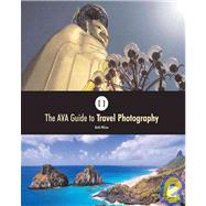 The Ava Guide To Travel Photography