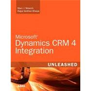 Microsoft Dynamics Crm 4 Integration Unleashed