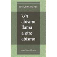 Abismo Llama a Otro Abismo/Deep Calls Unto Deep