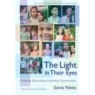 The Light in Their Eyes: Creating Multicultural Learning Communities