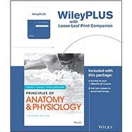Principles of Anatomy and Physiology, 15e Loose-Leaf Print Companion with EPUB Reg Card Set