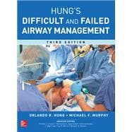 Management of the Difficult and Failed Airway, Third Edition