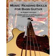 Music Reading Skills for Bass Guitar Complete, Levels 1 - 3