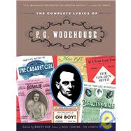 The Complete Lyrics of P.G. Wodehouse