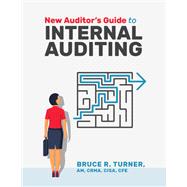 New Auditor's Guide to Internal Auditing