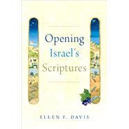 Opening Israel's Scriptures