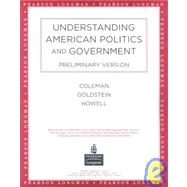 Preliminary Edition : Understanding American Politics and Government