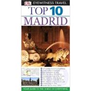 Eyewitness Top 10 Travel Guides: Madrid