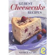 125 Best Cheesecake Recipes